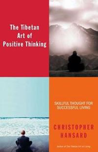Tibetan Art of Positive Thinking