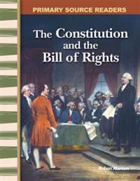 The Constitution and Bill of Rights