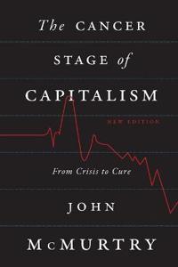 The Cancer Stage of Capitalism