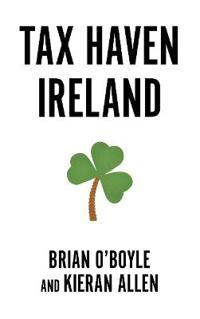 Bokomslag för "Tax Haven Ireland"