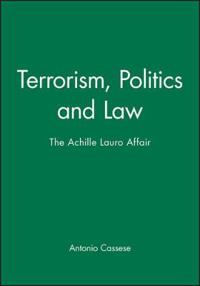 Terrorism, Politics and Law