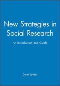 New strategies in social research - an introduction and guide