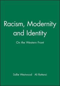 Racism, Modernity and Identity
