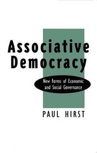 Associative democracy - new forms of economic and social governance