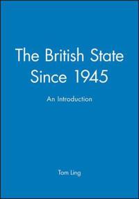 Bokomslag for "The British State Since 1945"