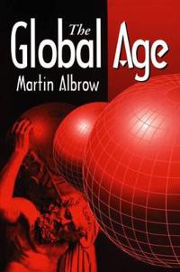 Global age - state and society beyond modernity