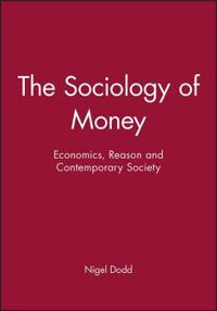The Sociology of Money