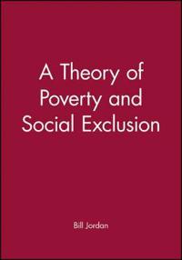 A Theory of Poverty and Social Exclusion