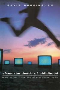 After the death of childhood - growing up in the age of electronic media