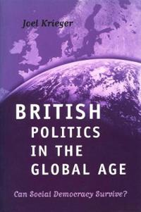 Bokomslag for "British Politics in the Global Age"