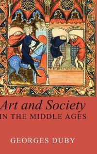 Bokomslag for "Art and Society in the Middle Ages"