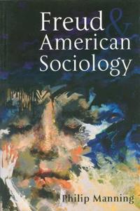 Bokomslag for "Freud and American Sociology"