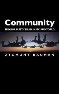 Community - seeking safety in an insecure world