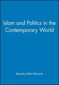 Islam and Politics in the Contemporary World
