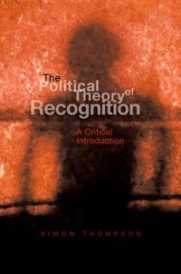 Bokomslag för "The Political Theory of Recognition"