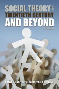 Kirjan kansi "Social Theory in the Twentieth Century and Beyond"