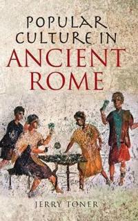 Popular Culture in Ancient Rome