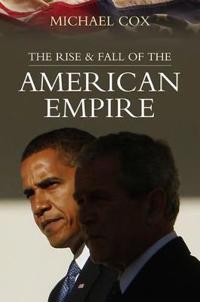 Bokomslag för "Rise and Fall of the American Empire"