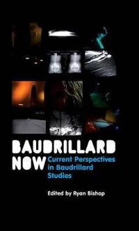 Bokomslag for "Baudrillard Now"