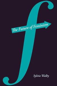 Bokomslag för "The Future of Feminism"