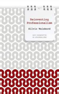 Reinventing Professionalism