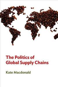 Bokomslag for "The Politics of Global Supply Chains"