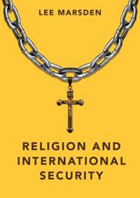 Bokomslag for "Religion and International Security"