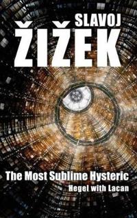 The Most Sublime Hysteric