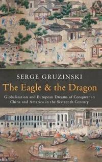 Bokomslag for "The Eagle and the Dragon"