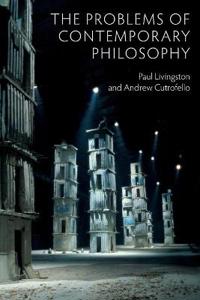 The Problems of Contemporary Philosophy