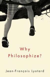 Bokomslag for "Why Philosophize?"