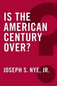 Bokomslag for "Is the American Century Over?"