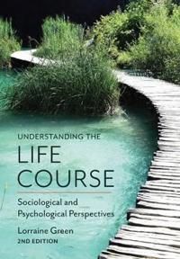 Bokomslag för "Understanding the Life Course"