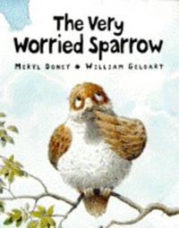 The Very Worried Sparrow