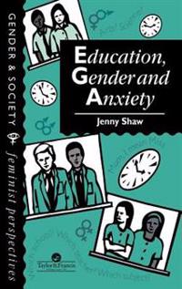 Education, Gender And Anxiety