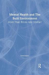 Mental Health and The Built Environment