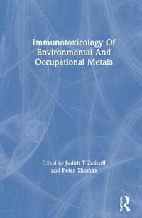 Immunotoxicology Of Environmental And Occupational Metals