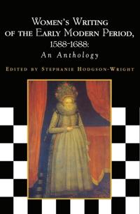 Bokomslag for "Women's Writing of the Early Modern Period 1588-1688"