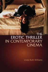 The Erotic Thriller in Contemporary Cinema