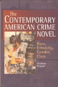 The Contemporary American Crime Novel