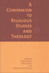 Bokomslag för "A Companion to Religious Studies and Theology"