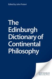 Bokomslag för "The Edinburgh Dictionary of Continental Philosophy"