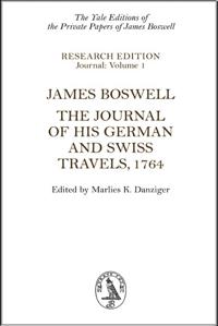 James Boswell: The Journal of His German and Swiss Travels, 1764