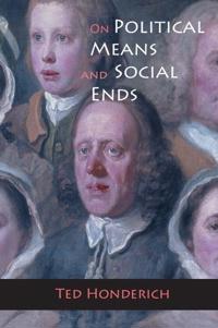 On Political Means and Social Ends