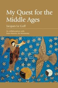 Bokomslag for "My Quest for the Middle Ages"