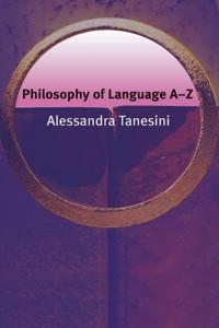 Bokomslag för "Philosophy of Language A–Z"