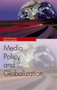 Media Policy and Globalization