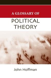 Bokomslag för "A Glossary of Political Theory"