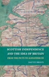 Scottish Independence and the Idea of Britain
