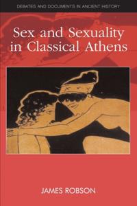 Bokomslag för "Sex and Sexuality in Classical Athens"